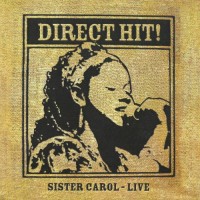 Purchase Sister Carol - Direct Hit!