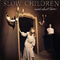 Purchase Slow Children - Mad About Town (Vinyl)