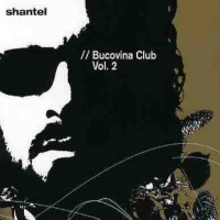 Purchase Shantel - Bucovina Club Vol. 2
