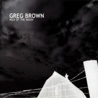 Purchase Greg Brown - Milk Of The Moon