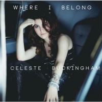 Purchase Celeste Buckingham - Where I Belong