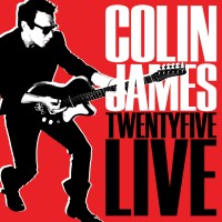 Purchase Colin James - Twentyfive Live