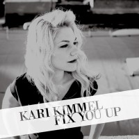 Purchase Kari Kimmel - Fix You Up