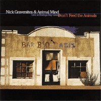 Purchase Nick Gravenites - Don't Feed The Animals