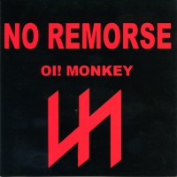 Purchase No Remorse - Oi! Monkey