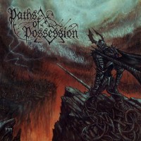 Purchase Paths of Possession - Legacy In Ashes