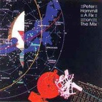 Purchase Peter Hammill - A Fix On The Mix