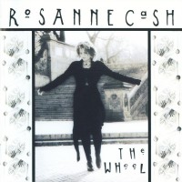 Purchase Rosanne Cash - The Wheel
