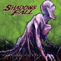 Purchase Shadows Fall - Threads Of Life (Complete Version)