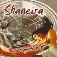 Purchase Shaneira - Tell It To My Heart (MCD)