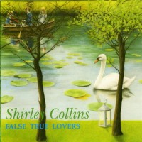 Purchase Shirley Collins - False True Lovers (Vinyl)