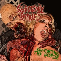 Purchase Surgically Impaled - Becoming The Horde