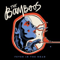 Purchase The Bamboos - Fever In The Road