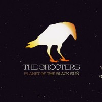 Purchase The Shooters - Planet Of The Black Sun