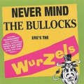 Buy The Wurzels - Never Mind The Bullocks Ere's The Wurzels Mp3 Download