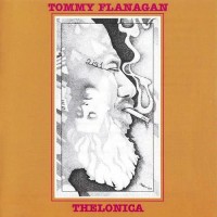Purchase Tommy Flanagan - Thelonica (Vinyl)