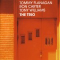 Buy Tommy Flanagan, Ron Carter & Tony Williams - The Trio (Remastered 2005) Mp3 Download