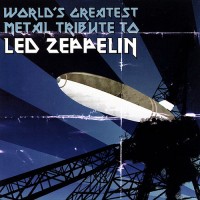 Purchase VA - World's Greatest Metal Tribute To Led Zeppelin