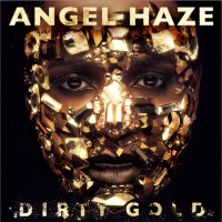 Purchase Angel Haze - Dirty Gold (Deluxe Edition)