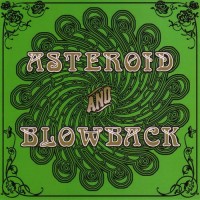 Purchase Asteroid & Blowback - Asteroid And Blowback Split