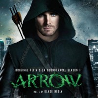 Purchase Blake Neely - Arrow: Season 1 (Original Television Soundtrack)