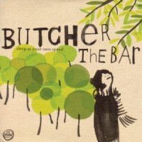 Purchase Butcher The Bar - Sleep At Your Own Speed
