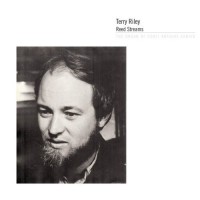 Purchase Terry Riley - Reed Streams - L'infonie In C (Vinyl)