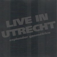 Purchase Esplendor Geométrico - Live In Utrecht
