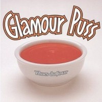 Purchase Glamour Puss - Blues Du Jour