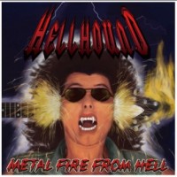 Purchase HellHound - Metal Fire From Hell