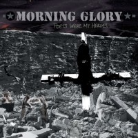 Purchase Morning Glory - Poets Were My Heroes