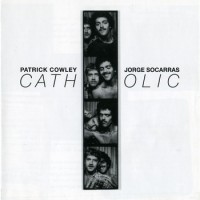 Purchase Patrick Cowley & Jorge Socarras - Catholic (Remastered 2009)
