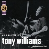 Purchase Tony Williams - Mosaic Select CD3