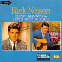 Purchase Rick Nelson - Best Always & Love & Kisses