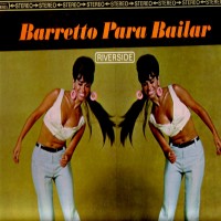 Purchase Ray Barretto - Barretto Para Bailar (Vinyl)