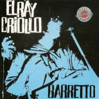 Purchase Ray Barretto - El Ray Criollo (Vinyl)