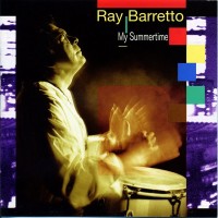 Purchase Ray Barretto - My Summertime (With New World Spirit)