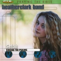 Purchase Heather Clark - Selah (Singing The Psalms)