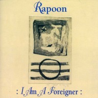 Purchase Rapoon - I Am A Foreigner