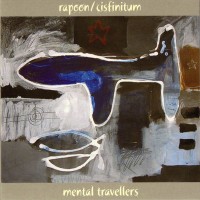 Purchase Rapoon & Cisfinitum - Mental Travellers