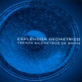 Buy Esplendor Geométrico - Treinta Kilometros De Radio Mp3 Download
