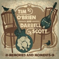 Purchase Tim O'brien & Darrell Scott - Memories And Moments