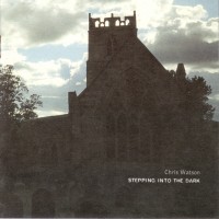 Purchase Chris Watson - Stepping Into The Dark