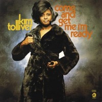 Purchase Kim Tolliver - Come And Get Me I'm Ready '73 (Remastered 2008)