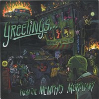 Purchase Memphis Morticians - Greetings From The Memphis Mortuary (EP)