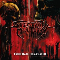 Purchase Spectral Mortuary - From Hate Incarnated