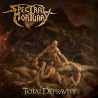 Purchase Spectral Mortuary - Total Depravity