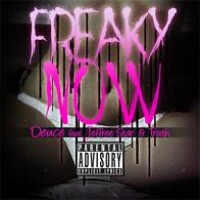 Purchase Deuce - Freaky Now (Feat. Jeffree Star & Truth) (CDS)