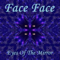Purchase Face Face - Eyes Of The Mirror