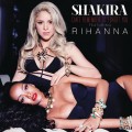 Buy Shakira - Can't Remember to Forget You (feat. Rihanna) (CDS) Mp3 Download